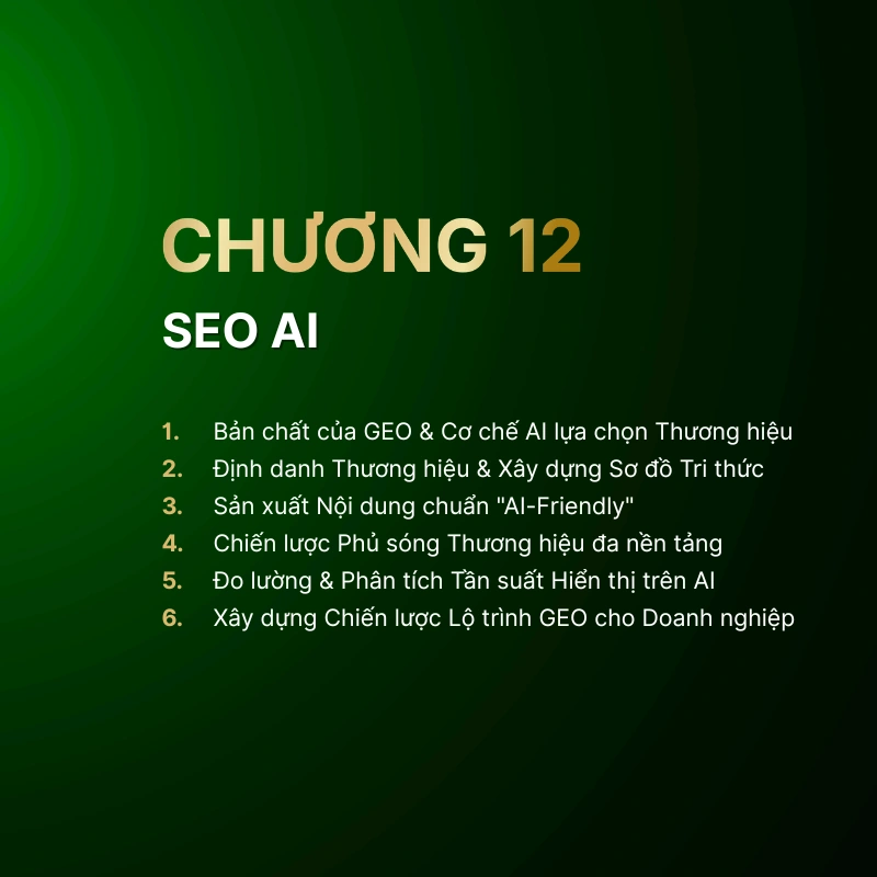 Giáo trình Chương 12: SEO cho AI - Generative Engine Optimization (GEO)