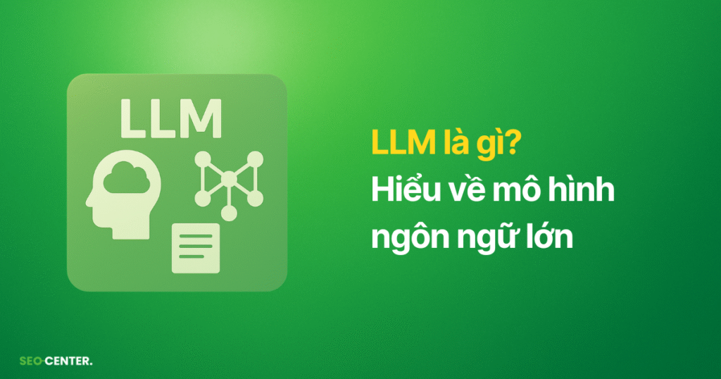 LLM là gì