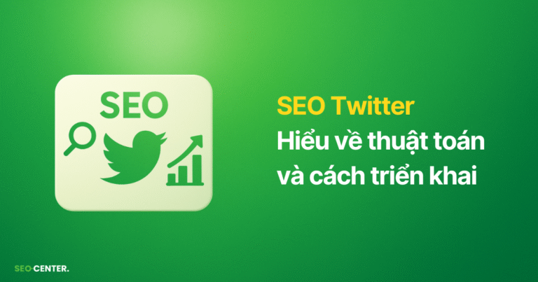 SEO cho Twitter: Top #1 trên cả Google