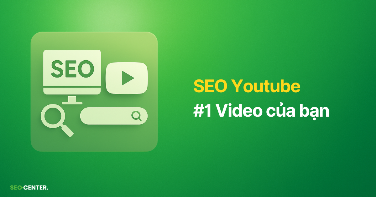 Cách SEO Youtube
