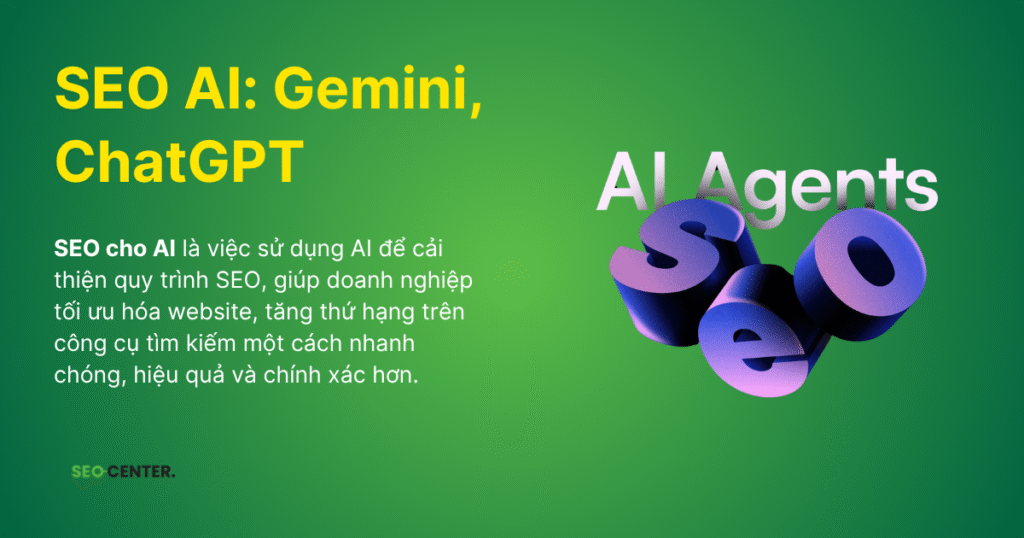 Dịch vụ SEO tổng thể website uy tín 9 SEO cho trí tuệ nhân tạo (AI) là việc sử dụng AI để cải thiện quy trình SEO, giúp doanh nghiệp tối ưu hóa website, tăng thứ hạng trên công cụ tìm kiếm một cách nhanh chóng, hiệu quả và chính xác hơn. AI hỗ trợ các công việc như nghiên cứu từ khóa thông minh, tự động hóa tạo nội dung chuẩn SEO, phân tích kỹ thuật website, tối ưu trải nghiệm người dùng, và phân tích đối thủ cạnh tranh, từ đó mang lại lợi thế cạnh tranh trong môi trường tìm kiếm do AI chi phối.