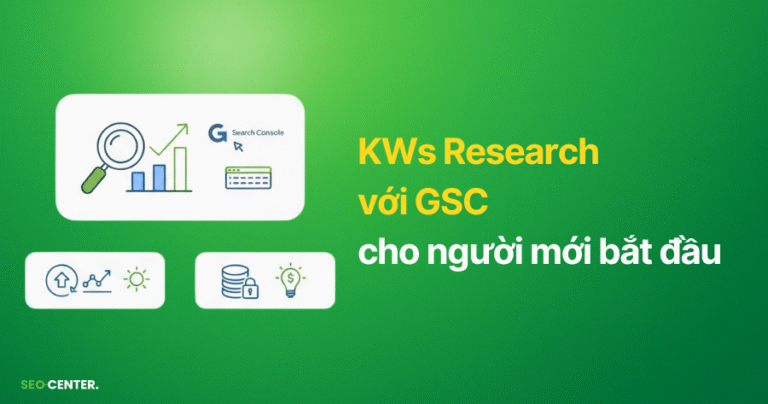 Cách nghiên cứu từ khóa bằng Google Search Console cho người mới bắt đầu