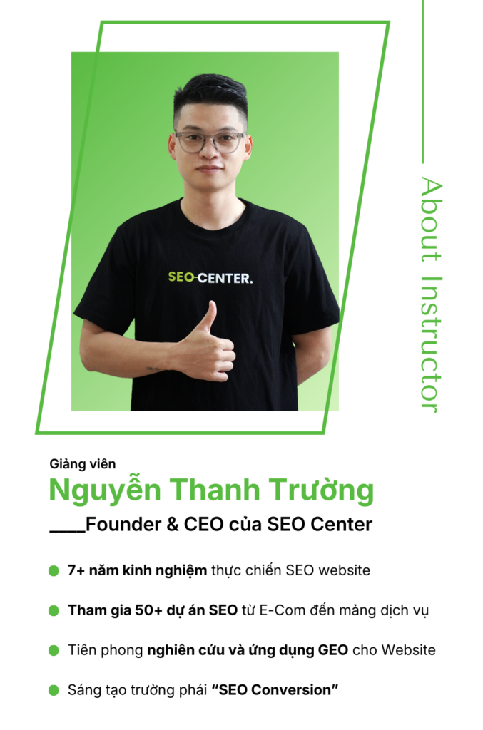 Giảng viên SEO AI của SEO Center - Nguyễn Thanh Trường