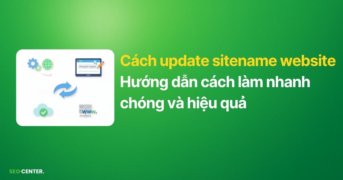 Cách update sitename website