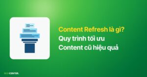 Content Pillar là gì? Cách xây dựng trụ cột nội dung chuẩn