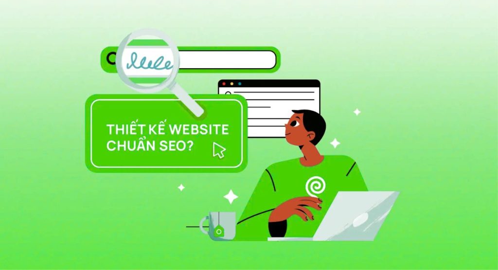 website chuẩn SEO giúp tăng khả năng hiển thị tự nhiên