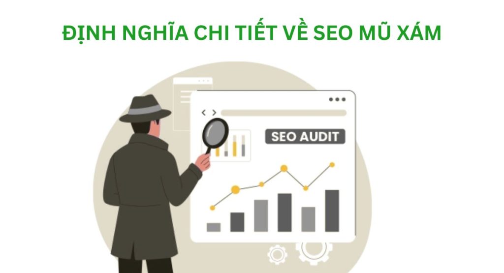Định nghĩa chi tiết về SEO mũ xám