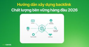 Hướng dẫn xây dựng backlink chất lượng bền vững 2026