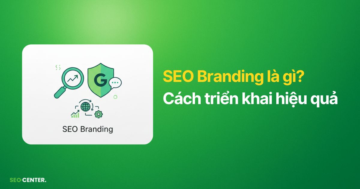 SEO Branding là gì