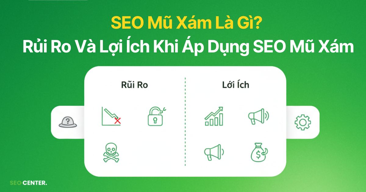 SEO Mũ Xám Là Gì