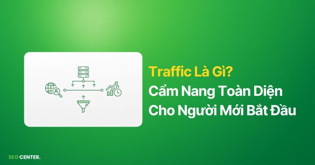 Traffic Là Gì