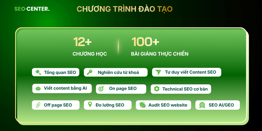 Chương trình đào tạo của SEO Center Academy gồm những gì?
